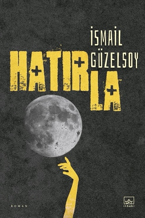 hatirla ismail guzelsoy ithaki yayinlari